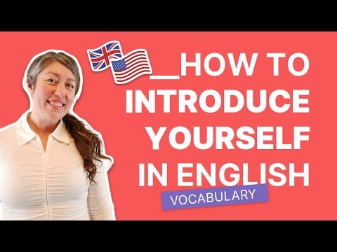 How to Introduce Yourself in English (and Quickly)