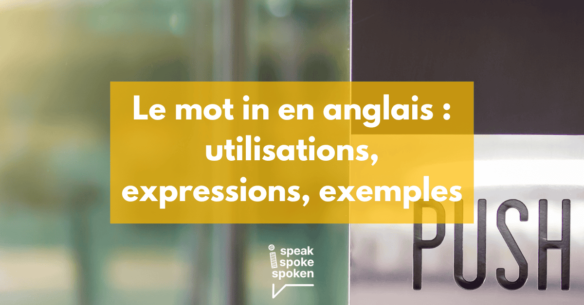 La Palabra In En Inglés: Usos, Expresiones, Ejemplos